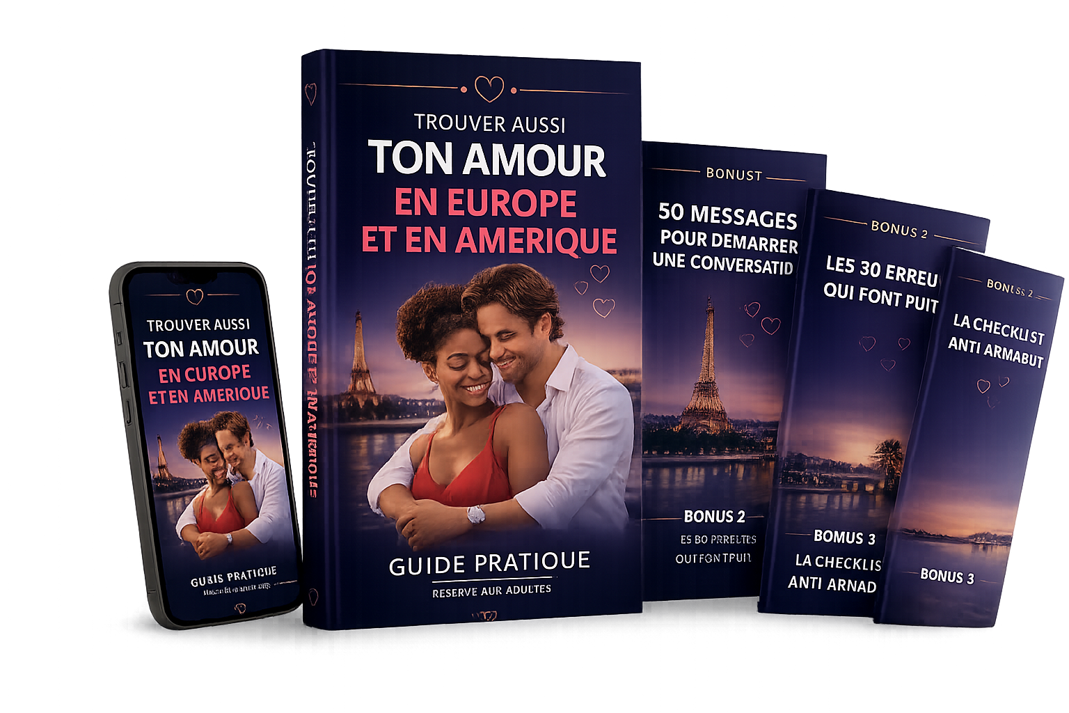 Le guide et ses 3 bonus : Trouver aussi ton amour en Europe et en Amérique